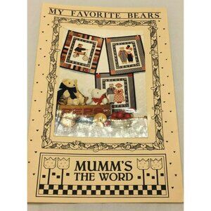 Vintage My Favorite Bears Mums The Word Sewing Pattern Craft Teddy Stuffed Toy
